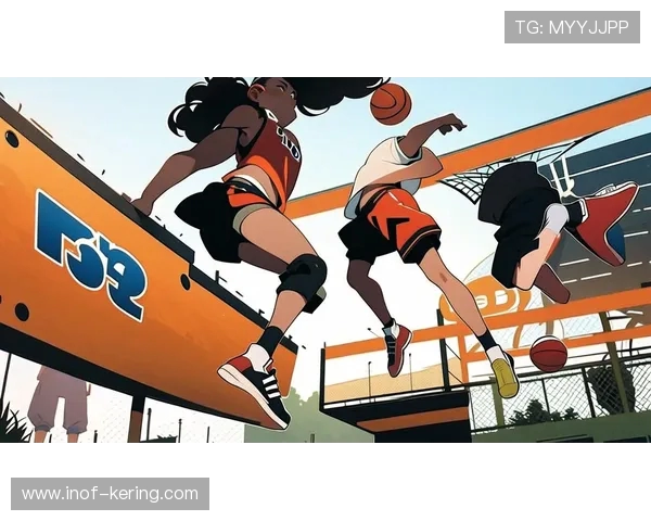 篮球的魅力与挑战:从街头到赛场的热血与梦想之路